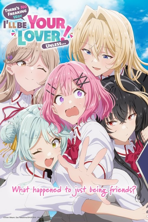 Poster for Ni creas que seré tu amante! A menos que…